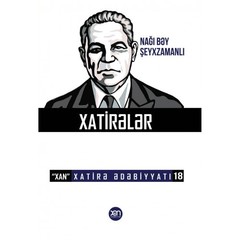 Nağı bəy Şeyxzamanlı haqqında xatirələr