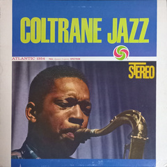 John Coltrane / Coltrane Jazz (LP)