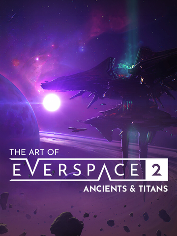 The Art of Everspace 2 - Ancients & Titans (для ПК, цифровой код доступа)