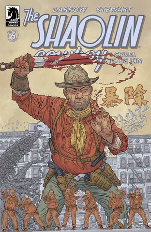 Shaolin Cowboy Cruel To Be Kin #6 (Cover A)