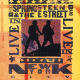 SPRINGSTEEN, BRUCE / E STREET BAND, THE: Live In New York City