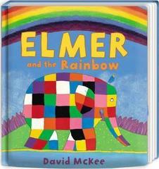 Elmer and the Rainbow : Board Book