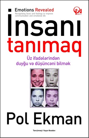 İnsanı tanımaq. Üz ifadələrindən duyğu və düşüncəni bilmək