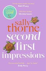 Second First Impressions : A heartwarming romcom from the bestselling author of The Hating Game