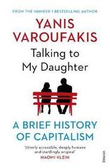 Talking to My Daughter About the Economy : A Brief History of Capitalism