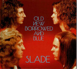 SLADE: Old New Borrowed And Blue (Deluxe) (CD)