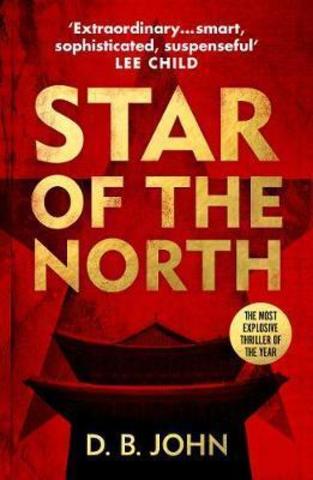 Star of the North : An explosive thriller set in North Korea