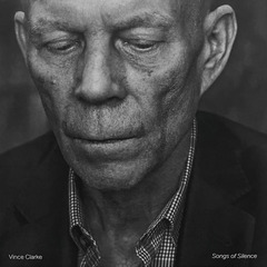 Vince Clarke / Songs Of Silence (LP)
