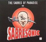 SABRES OF PARADISE, THE : Sabresonic( The Sabres Of Paradise ) (Компакт-диск)