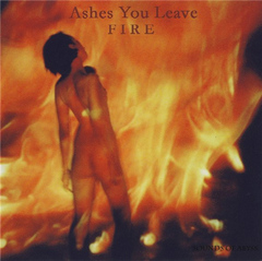 Ashes You Leave / Fire (RU)(CD)