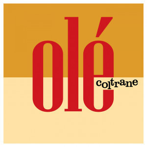 COLTRANE, JOHN: OLE (Винил)