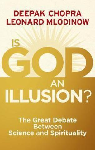 Is God an Illusion?