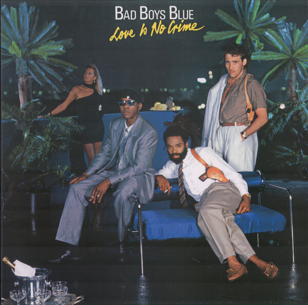 BAD BOYS BLUE: Love Is No Crime (Blue Vinyl) (LP)