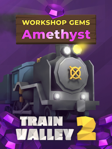 Train Valley 2: Workshop Gems - Amethyst (для ПК, цифровой код доступа)