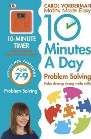 10 Minutes a Day Problem Solving KS2 Ages 7-9