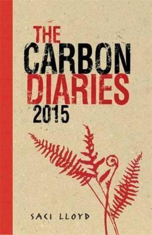 The Carbon Diaries 2015 : Book 1