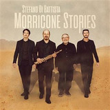 BATTISTA, STEFANO DI: Morricone Stories