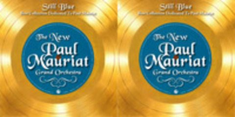 The New Paul Mauriat Grand Orchestra - Still Blue - 2013