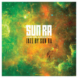 SUN RA: JAZZ BY SUN RA (Винил)