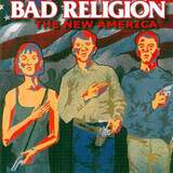 BAD RELIGION: The New America (Компакт-диск)
