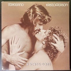 Streisand, Kristofferson ‎– A Star Is Born (США 1976г.)