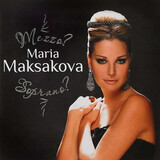 MAKSAKOVA MARIA Mezzo? Soprano? (CD) (Компакт-диск)