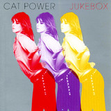 CAT POWER: Jukebox