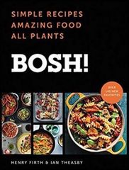 Bosh! The Cookbook by Henry Firth