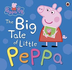 Peppa Pig: Big Tale of Little Peppa