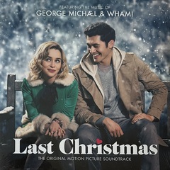 George Michael & Wham! - Last Christmas 2LP (Европа 2019г.)