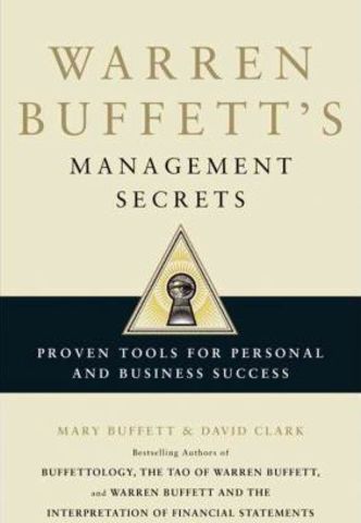 Warren Buffett's Management Secrets : Proven Tools for Personal and Business Success