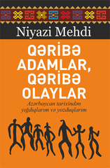 Qəribə adamlar, qəribə olaylar