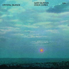 Chick Corea & Gary Burton / Crystal Silence (LP)