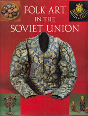 Folkart in the Soviet Union