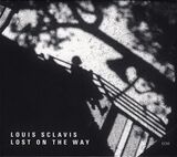 SCLAVIS, LOUIS : Lost on the Way( Louis Sclavis ) (Компакт-диск)