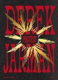 THAMES & HUDSON: Derek Jarman: Protest! (Книга)