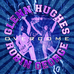 Glenn Hughes / Robin George / Overcome (CD)
