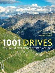 1001 Drives You Must Experience Before You Die