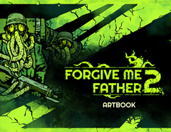 Forgive Me Father 2 Digital Artbook (для ПК, цифровой код доступа)