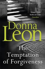 Temptation of Forgiveness, the (Commissario Guido Brunetti)