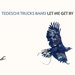 Tedeschi Trucks Band / Let Me Get By (2LP)