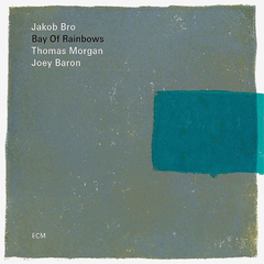 Jakob Bro Trio / Bay Of Rainbows (CD)