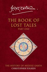 Book of Lost Tales 1 (History of Middle-Earth)