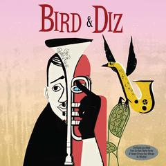 Charlie Parker, Dizzy Gillespie / Bird & Diz (LP)