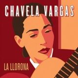 VARGAS, CHAVELA: La Llorona (Компакт-диск)