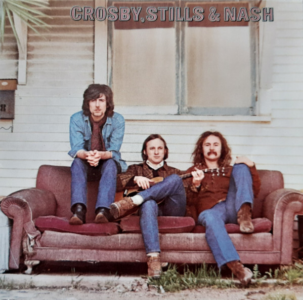 CROSBY, STILLS & NASH: Crosby, Stills & Nash