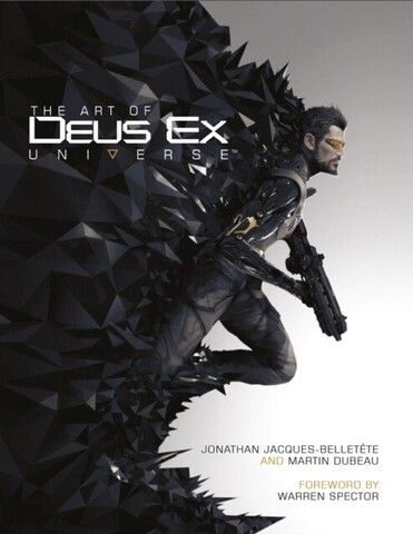 Артбук The Art of Deus Ex Universe (На английском языке)
