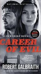 Galbraith Robert. Career of Evil