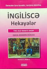 Qoca adamın dükanı ( dərəcə 1 - kitab 2 ingiliscə hekayələr)