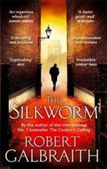 Galbraith Robert. The Silkworm